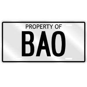  NEW  PROPERTY OF BAO  LICENSE PLATE SIGN NAME
