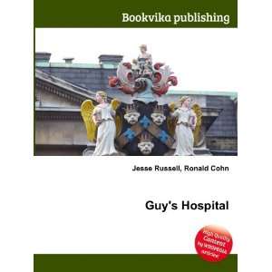  Guys Hospital Ronald Cohn Jesse Russell Books