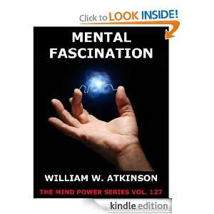   The Mind Power Series) William W. Atkinson  Kindle Store