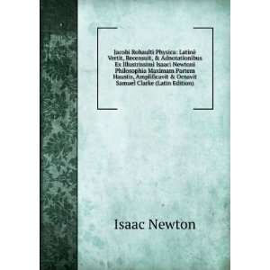   Ornavit Samuel Clarke (Latin Edition) Isaac Newton  Books