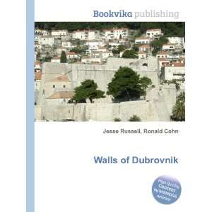  Walls of Dubrovnik Ronald Cohn Jesse Russell Books