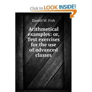  Arithmetical examples or, Test exercises for the use of 