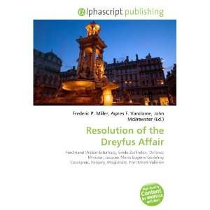  Resolution of the Dreyfus Affair (9786134004114) Books