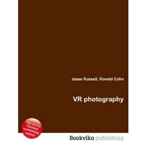  VR photography Ronald Cohn Jesse Russell Books