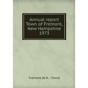   Town of Haverhill, New Hampshire. 1973 Haverhill (N.H.  Town) Books