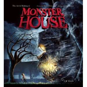   The Art and Making of Monster House [Hardcover] J. W. Rinzler Books