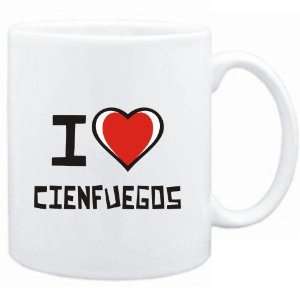  Mug White I love Cienfuegos  Cities