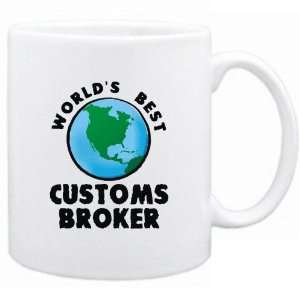 New  Worlds Best Customs Broker / Graphic  Mug Occupations  