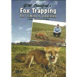 J. W. Crawfords FOX TRAPPING DVD 