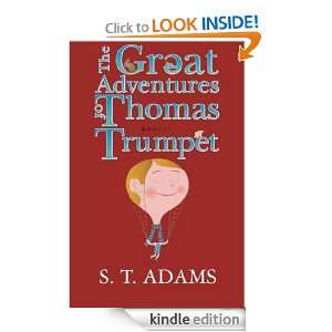   Adventures of Thomas Trumpet S. T. Adams  Kindle Store