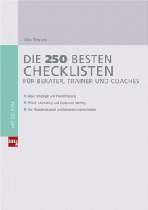 Die 250 besten Checklisten für Berater, Trainer und Coaches Basis 