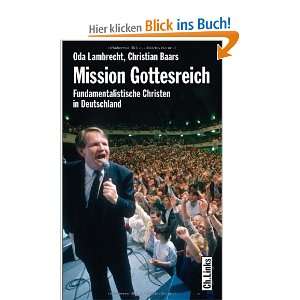 Mission Gottesreich   Fundamentalistische Christen in Deutschland 