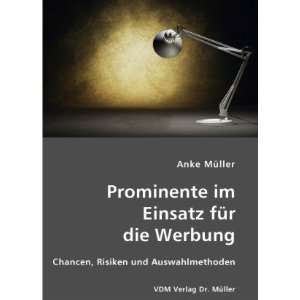   Chancen, Risiken und Auswahlmethoden  Anke Müller Bücher
