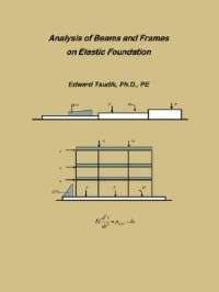   of Beams and Frames on Elastic Foundation NEW 9781412079501  