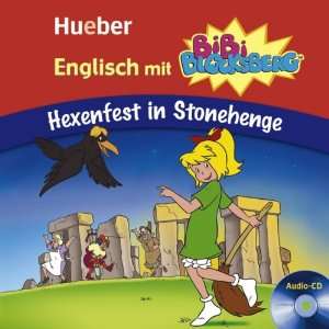 Englisch mit Bibi Blocksberg. Hexenfest in Stonehenge. Lern Hörspiel 