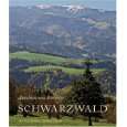 Schwarzwald   Ansichten und Einblicke von Andreas Färber und Stefan 