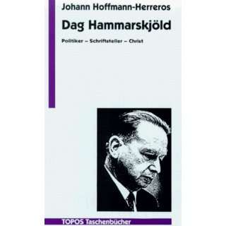 Dag Hammarskjöld. Politiker, …