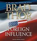 Foreign Influence A Thriller, by Brad Thor Audio CD 0743579356  