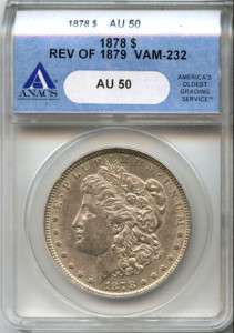 1878 Rev79 Silver Morgan Dollar AU 50 Vam 232 R 5 ANACS  