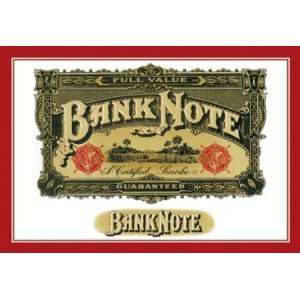  Bank Note Cigars   A Certified Smoke 12X18 Art Paper with 