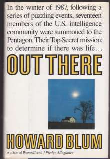 OUT THERE Howard Blum UFOs MJ 12 Docs NSA FBI Extraterrestrials 1st 