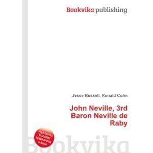   Neville, 3rd Baron Neville de Raby Ronald Cohn Jesse Russell Books