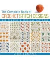  Book of Crochet Stitch Designs 500 Classic & Original Patterns