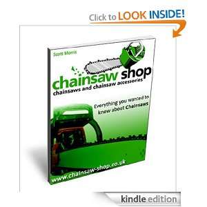   Want To Know About Chainsaws Scott Morris  Kindle Store