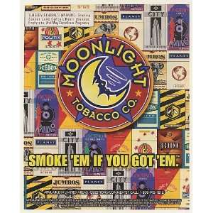  1996 Moonlight Tobacco Co Cigarettes Smoke Em Print Ad 