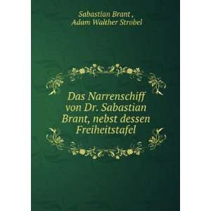   dessen Freiheitstafel Adam Walther Strobel Sabastian Brant  Books