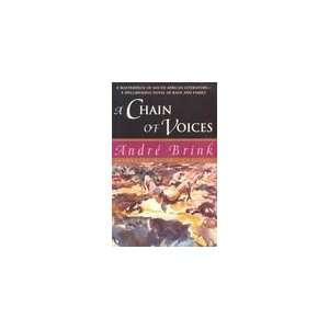  A Chain of Voices (Paperback) Andre Brink (Author) Books
