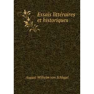   raires et historiques August Wilhelm von Schlegel  Books