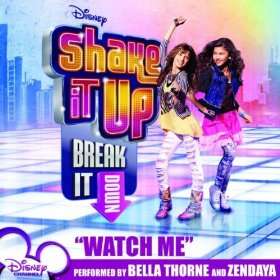  Watch Me (featuring Bella Thorne and Zendaya) Cast of 