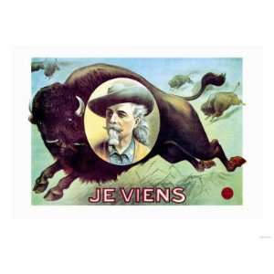 Buffalo Bill Je Viens Giclee Poster Print, 24x18