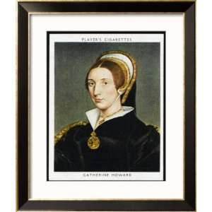  Catherine Howard Fifth Wife of Henry VIII Beheaded in 1542 