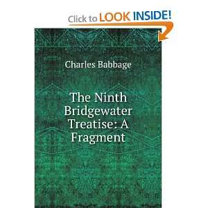    The Ninth Bridgewater Treatise A Fragment Charles Babbage Books
