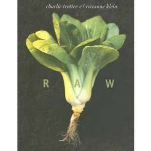    Raw (9781580088343) Charlie ; Klein, Roxanne Trotter Books