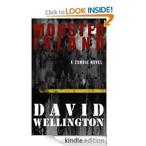 Monster Island David Wellington  Kindle Store