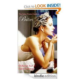   Guide to Ballet Luke Jennings, Deborah Bull  Kindle Store
