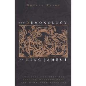  Demonology of King James I by Donald Tyson