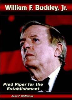 10. William F. Buckley, Jr. Pied Piper for the Establishment by 