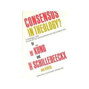   in Theology? A Dialogue with Hans Kung and Edward Schillebeeckx Books