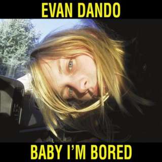  Baby Im Bored Evan Dando