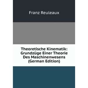   (German Edition) (9785877691469) Franz Reuleaux Books