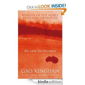 The Case For Literature Gao Xingjian, Mabel Lee  Kindle 