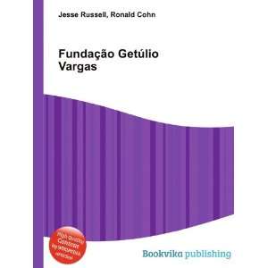    FundaÃ§Ã£o GetÃºlio Vargas Ronald Cohn Jesse Russell Books