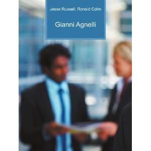  Gianni Agnelli Ronald Cohn Jesse Russell Books
