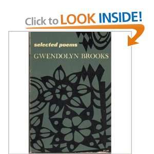  Selected Poems Gwendolyn Brooks Books