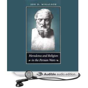  Herodotus and Religion in the Persian Wars (Audible Audio 