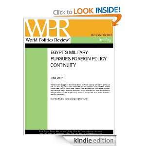 Egypts Military Pursues Foreign Policy Continuity (World Politics 